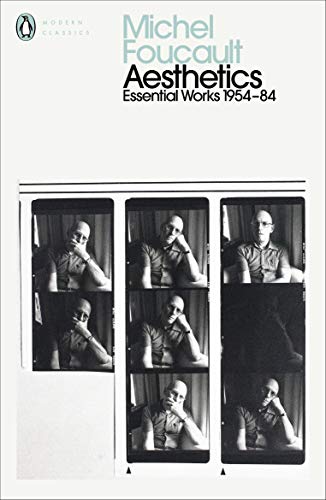 Aesthetics, Method, and Epistemology: Essential Works of Foucault 1954-1984 (Penguin Modern Classics)